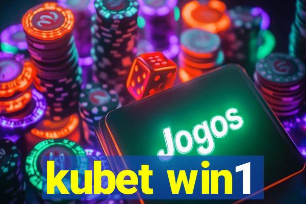 kubet win1