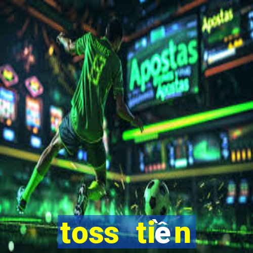 toss tiền thưởng nạp tiền