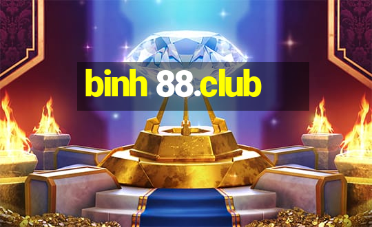 binh 88.club