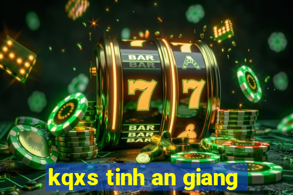 kqxs tinh an giang