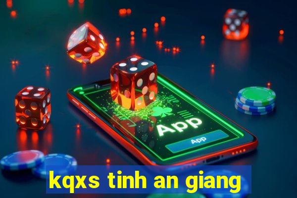 kqxs tinh an giang