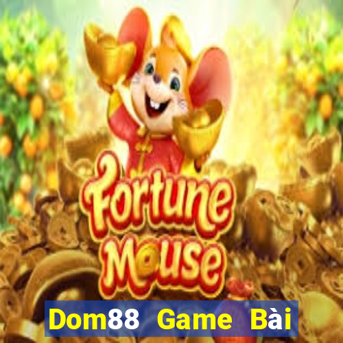 Dom88 Game Bài Trên Máy Tính