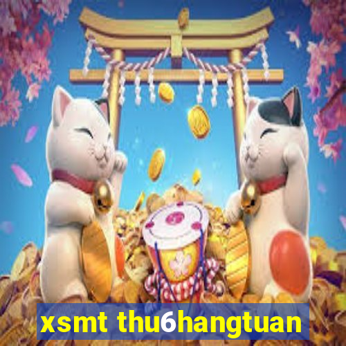 xsmt thu6hangtuan