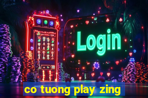 co tuong play zing