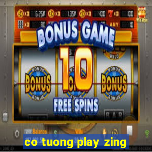 co tuong play zing