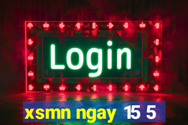 xsmn ngay 15 5