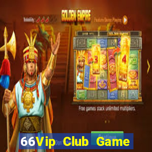 66Vip Club Game Bài 52Fun Đổi Thưởng