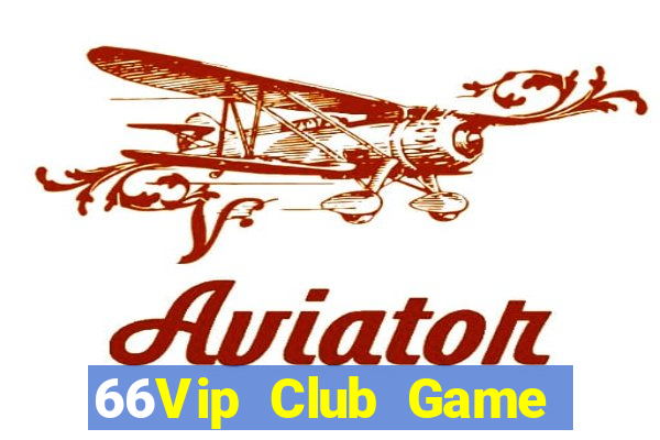 66Vip Club Game Bài 52Fun Đổi Thưởng