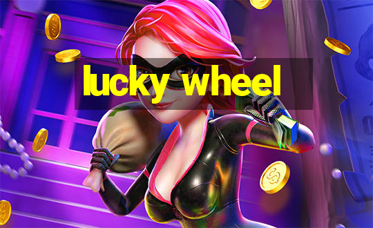 lucky wheel