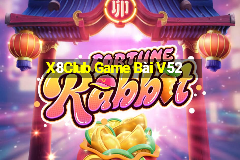 X8Club Game Bài V52