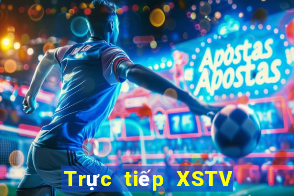 Trực tiếp XSTV ngày 25