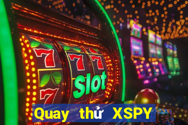 Quay thử XSPY ngày 30