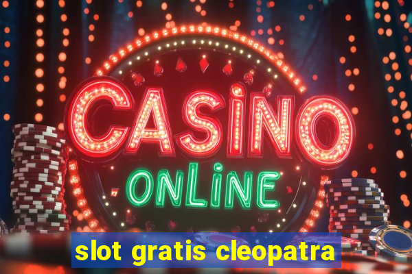 slot gratis cleopatra