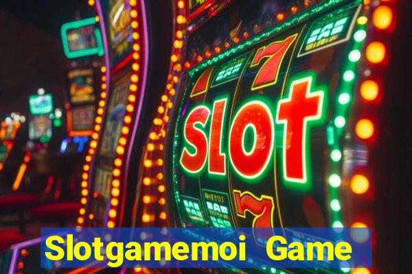 Slotgamemoi Game Bài Poker Đổi Thưởng