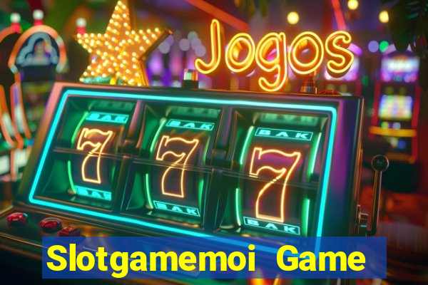 Slotgamemoi Game Bài Poker Đổi Thưởng