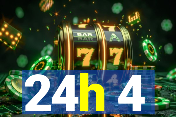 24h 4