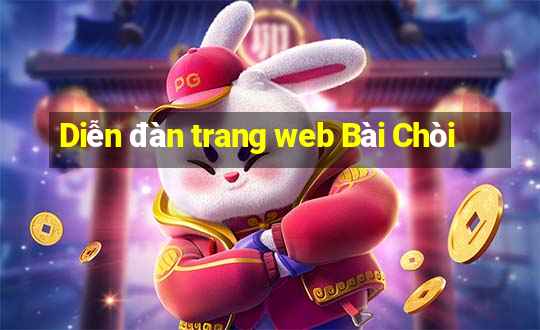 Diễn đàn trang web Bài Chòi