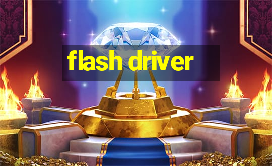 flash driver