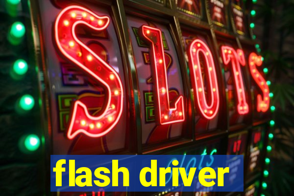 flash driver