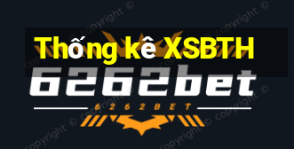 Thống kê XSBTH