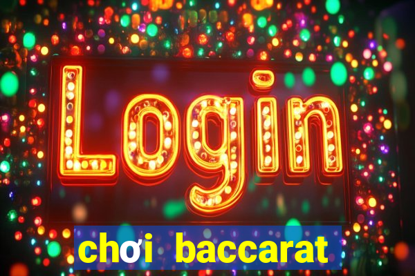 chơi baccarat bảo hiểm