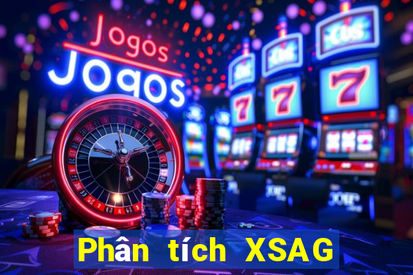 Phân tích XSAG thứ hai