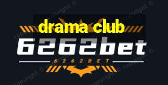 drama club