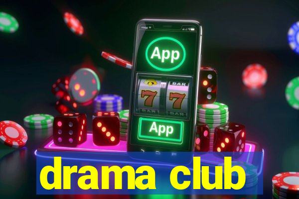 drama club