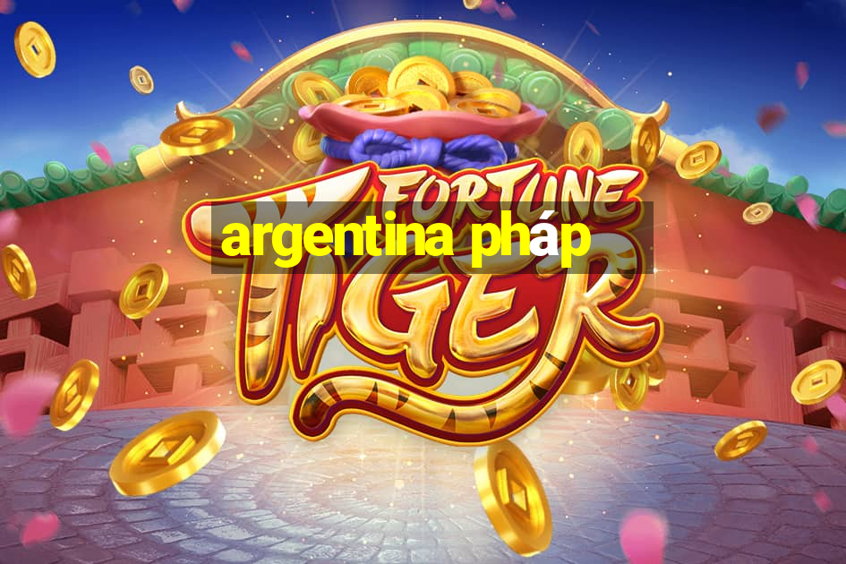 argentina pháp