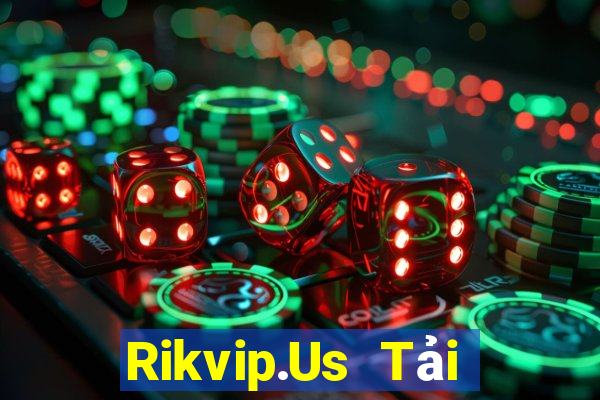 Rikvip.Us Tải Game Bài Nhất Vip