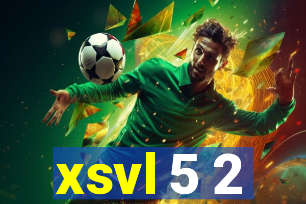 xsvl 5 2