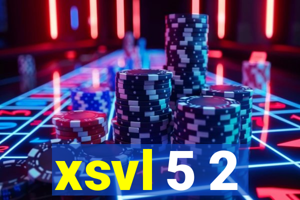 xsvl 5 2