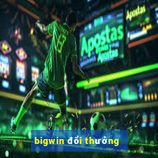 bigwin đổi thưởng