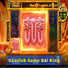 Saoclub Game Bài King