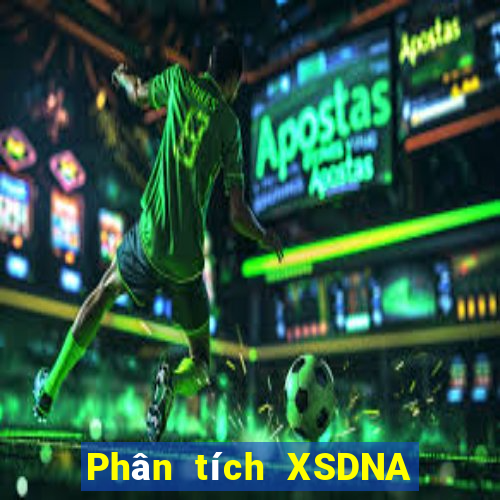 Phân tích XSDNA ngày 31