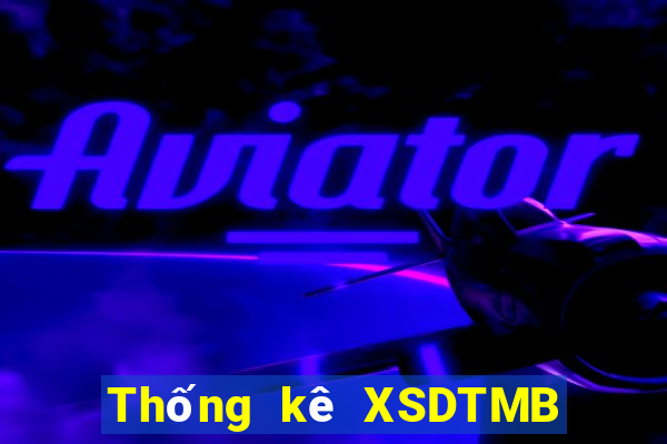 Thống kê XSDTMB thứ hai