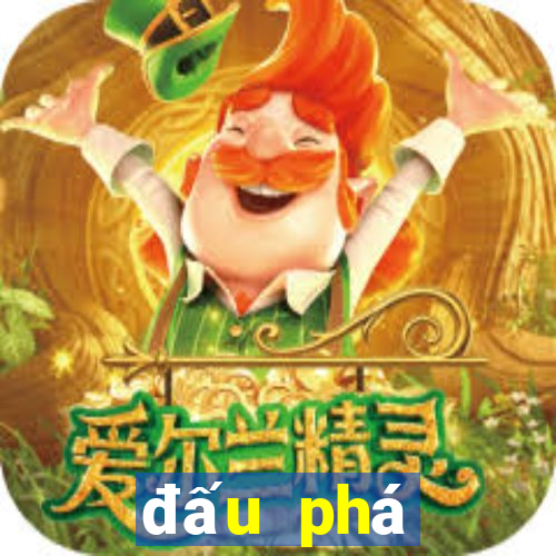 dau pha thuong khung game