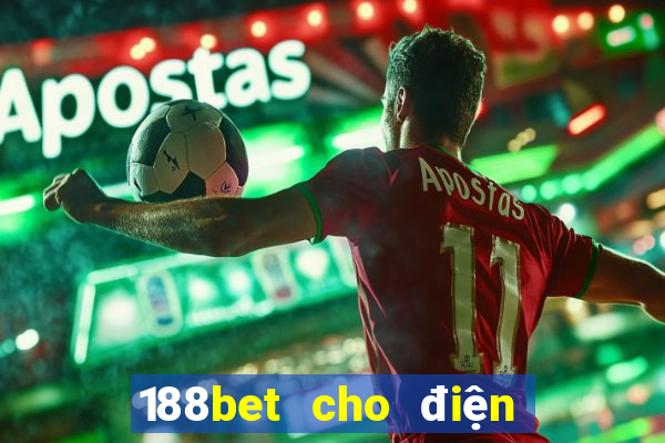 188bet cho điện thoại android