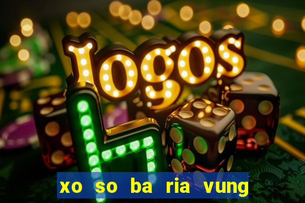 xo so ba ria vung tau 18 2