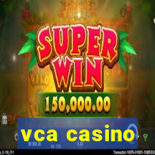 vca casino