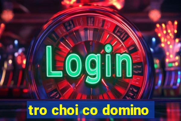 tro choi co domino