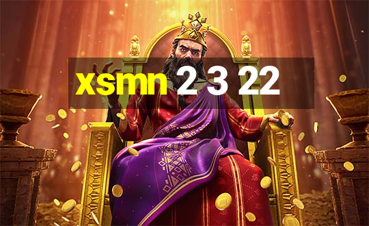 xsmn 2 3 22