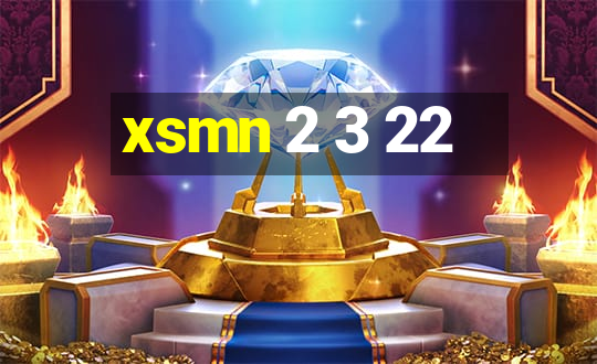 xsmn 2 3 22