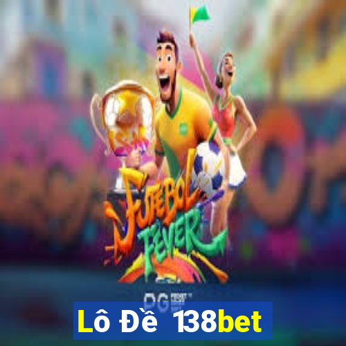 Lô Đề 138bet