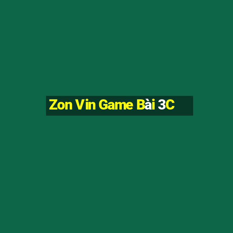 Zon Vin Game Bài 3C