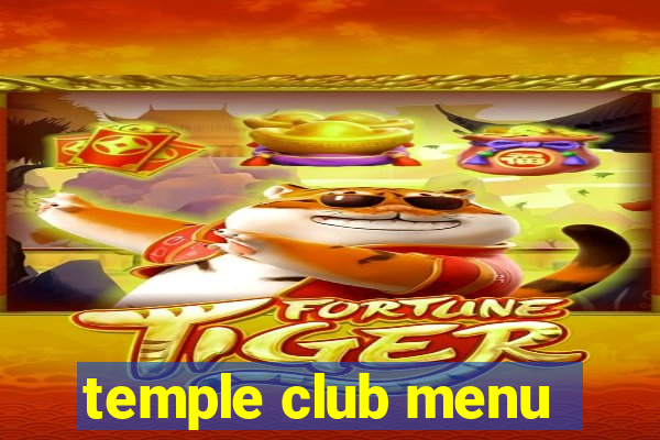 temple club menu