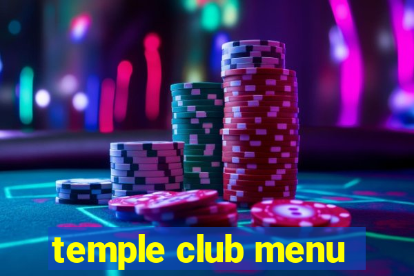 temple club menu