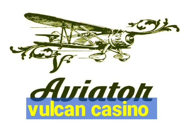 vulcan casino