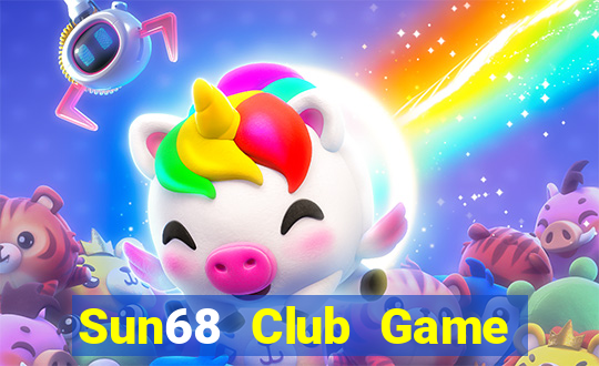 Sun68 Club Game Bài Online Miễn Phí