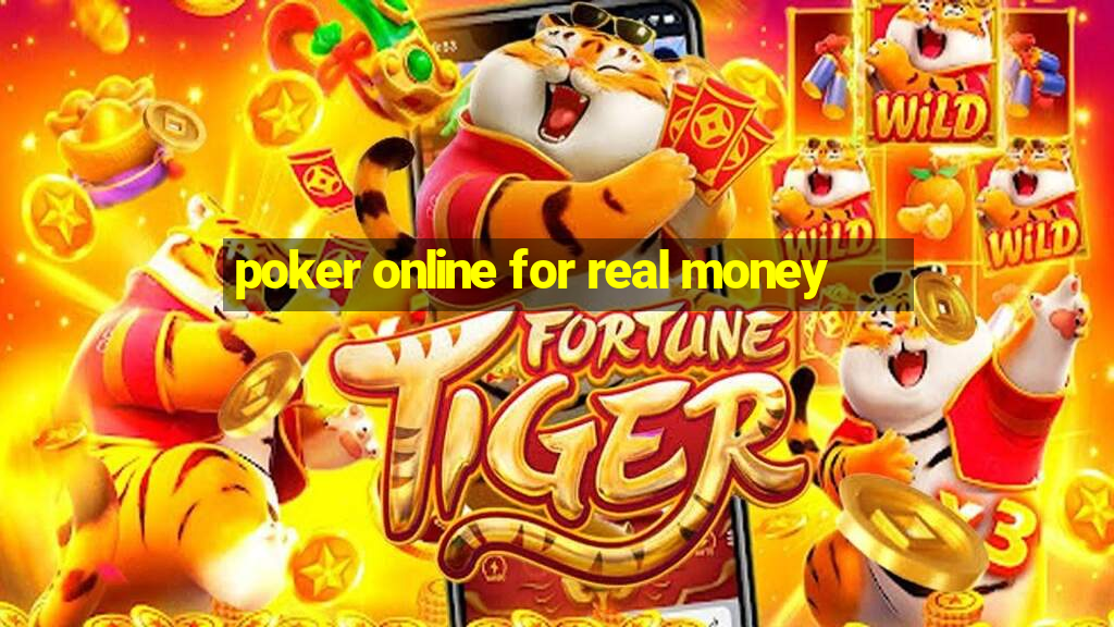 poker online for real money